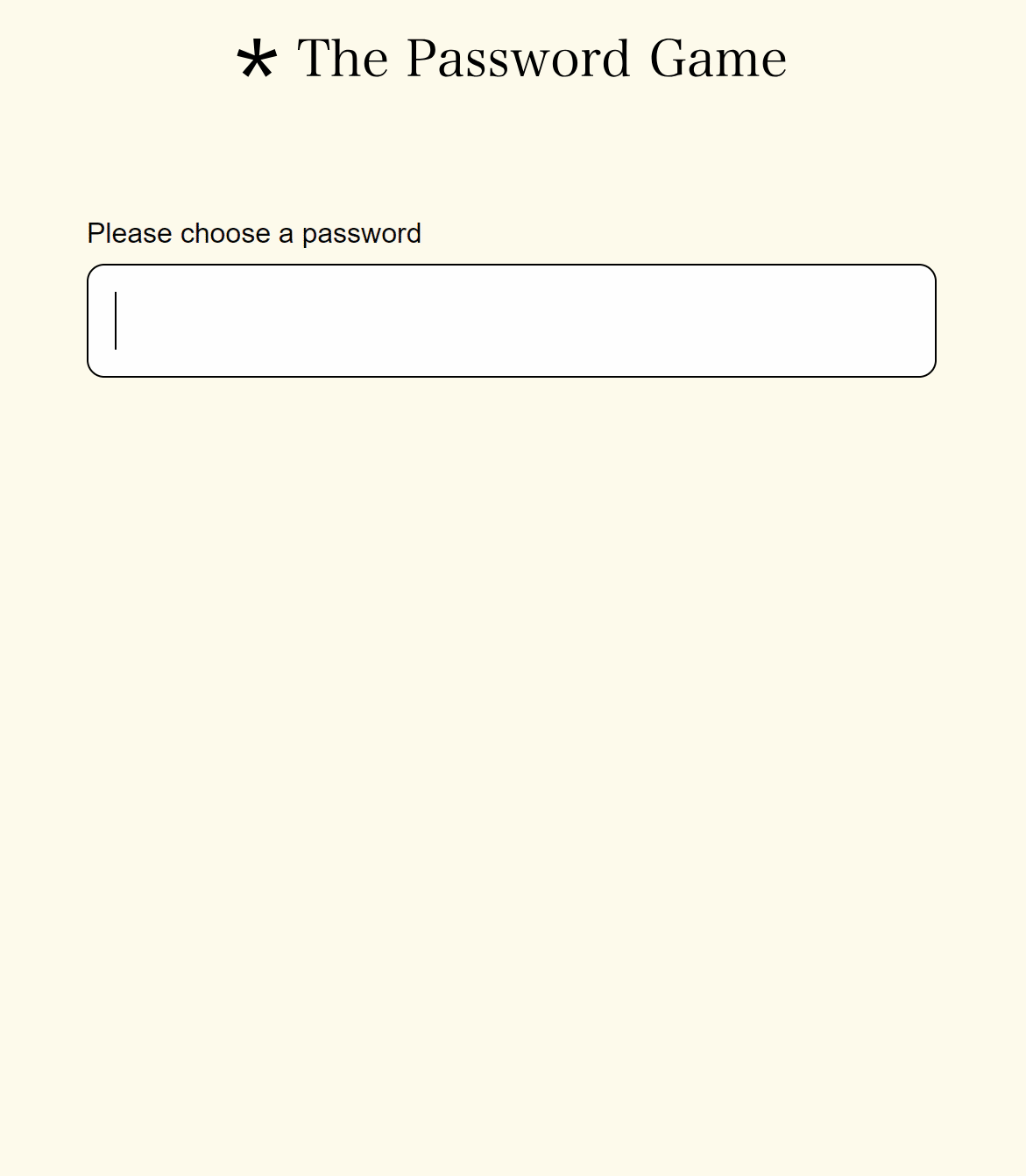 «The Password Game» – Ingenting er godt nok